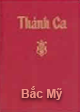 THÁNH CA TIN LÀNH BẮC MỸ