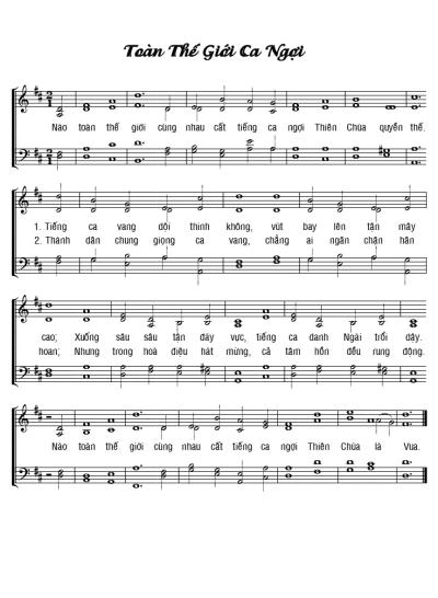 TOÀN THẾ GIỚI CA NGỢI